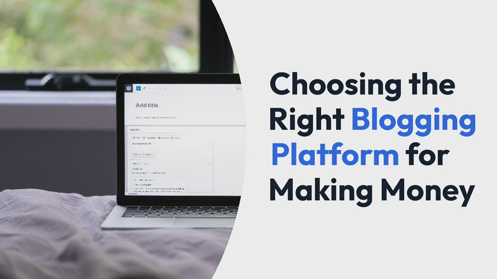 'Video thumbnail for What is The Right Blogging Platform To Make Money Blogging?'