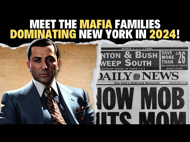 'Video thumbnail for Meet the Mafia Families Dominating New York in 2024!'
