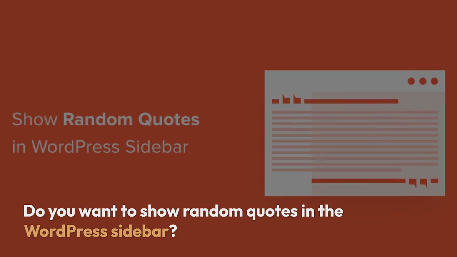 'Video thumbnail for How to Show Random Quotes in Your WordPress Sidebar'