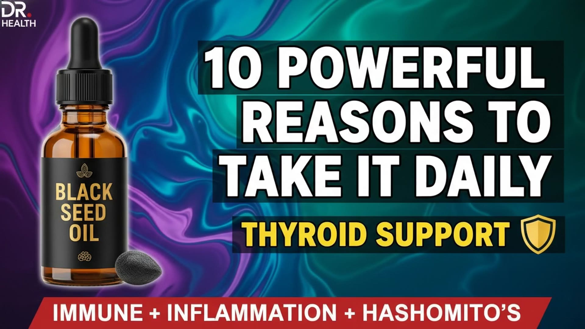 Video thumbnail for Black Seed Oil Benefits: 10 Powerful Reasons to Take It Daily + Thyroid Support