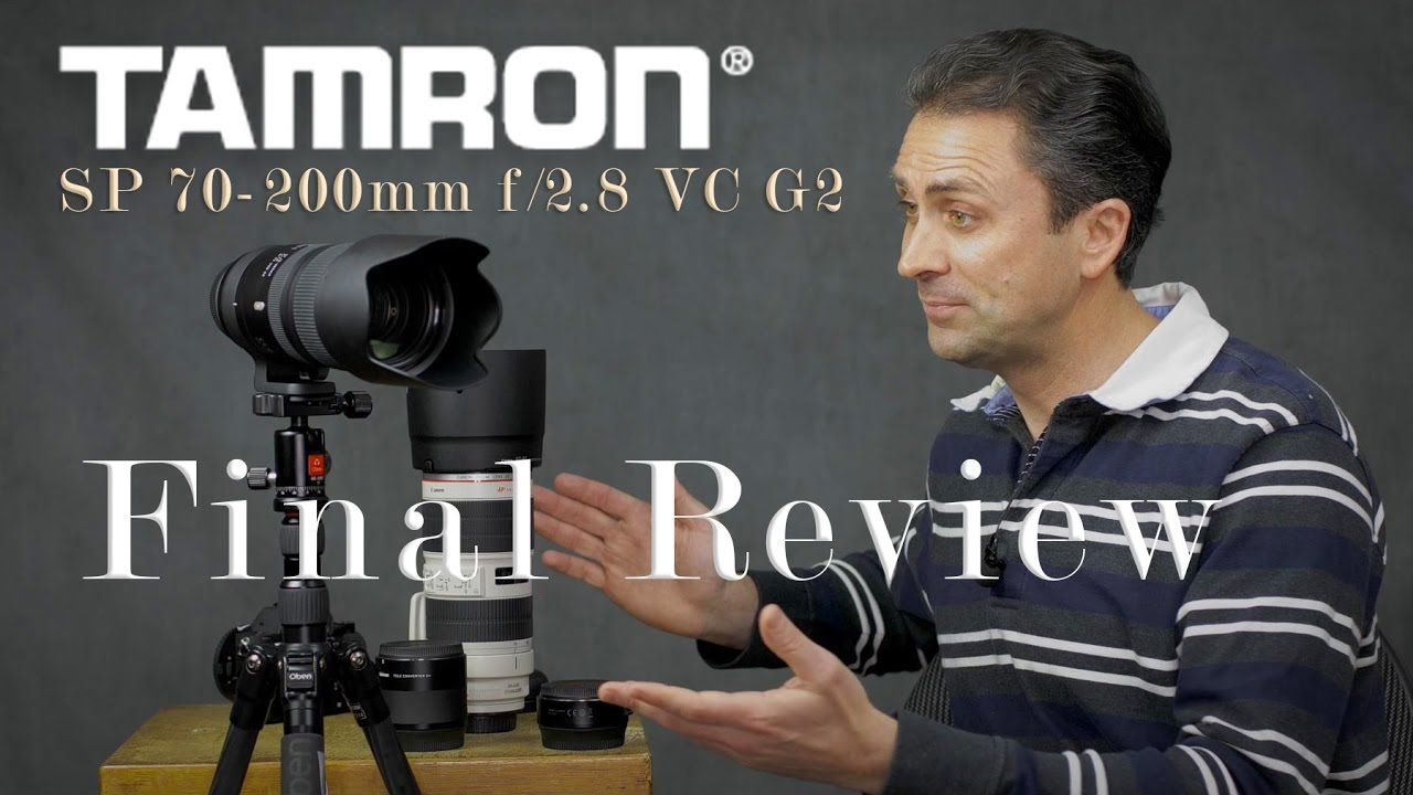 Tamron SP mm f.8 VC G2   Final Review