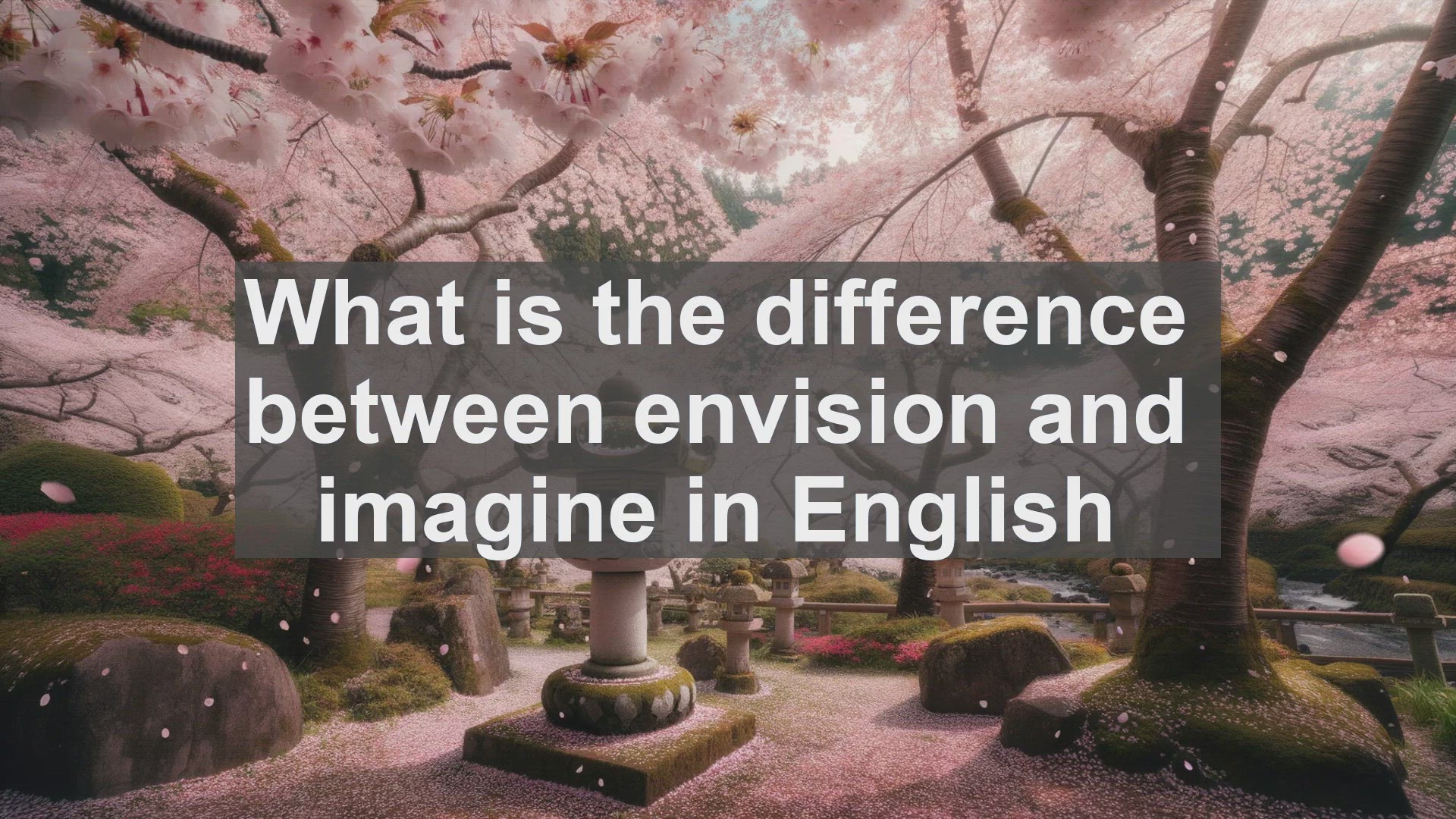'Video thumbnail for What is the difference between envision and imagine in English?'