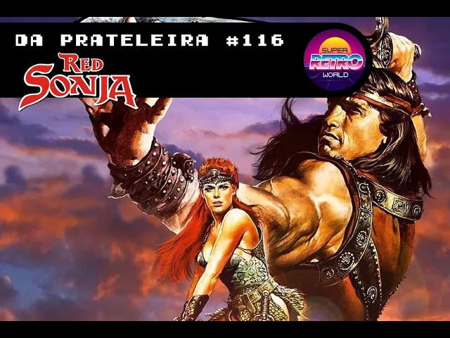 'Video thumbnail for DA PRATELEIRA #116. Guerreiros de Fogo (RED SONJA, 1985)'