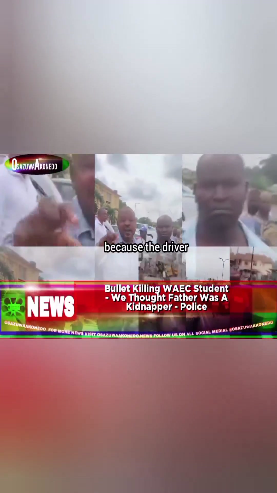 'Video thumbnail for Bullet Killing WAEC Student - We Thought Father Was A Kidnapper - Police '
