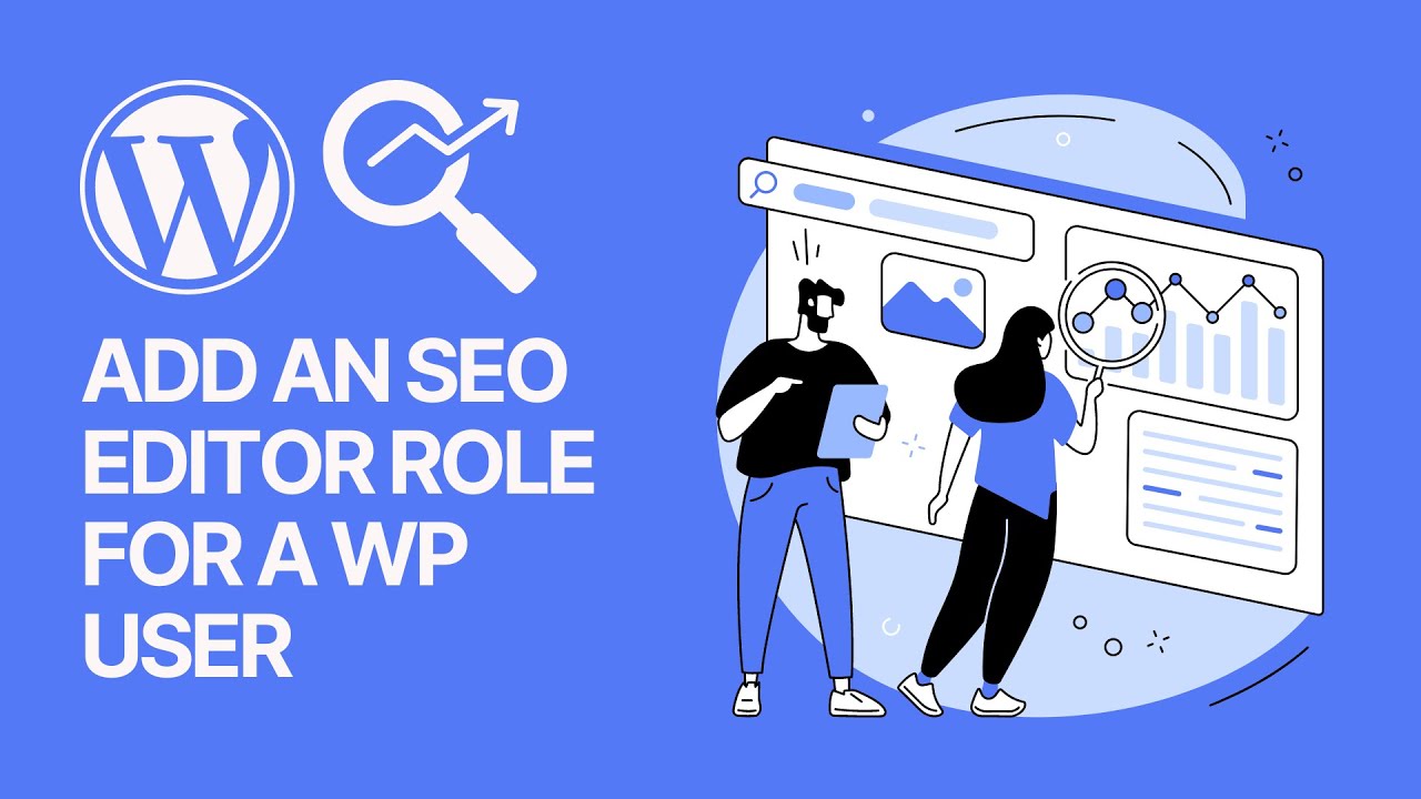 'Video thumbnail for How to Add an SEO Editor Role For a User of Your WordPress Website_ Tutorial'