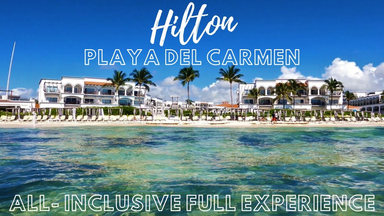 Video thumbnail for Hilton Playa Del Carmen Mexico All Inclusive || Full Experience and Tour #Hilton