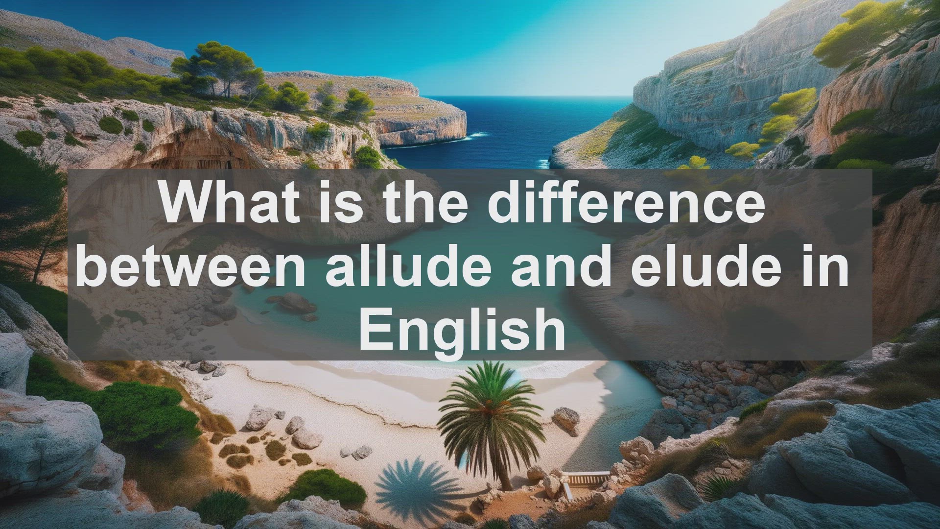 'Video thumbnail for What is the difference between allude and elude in English?'