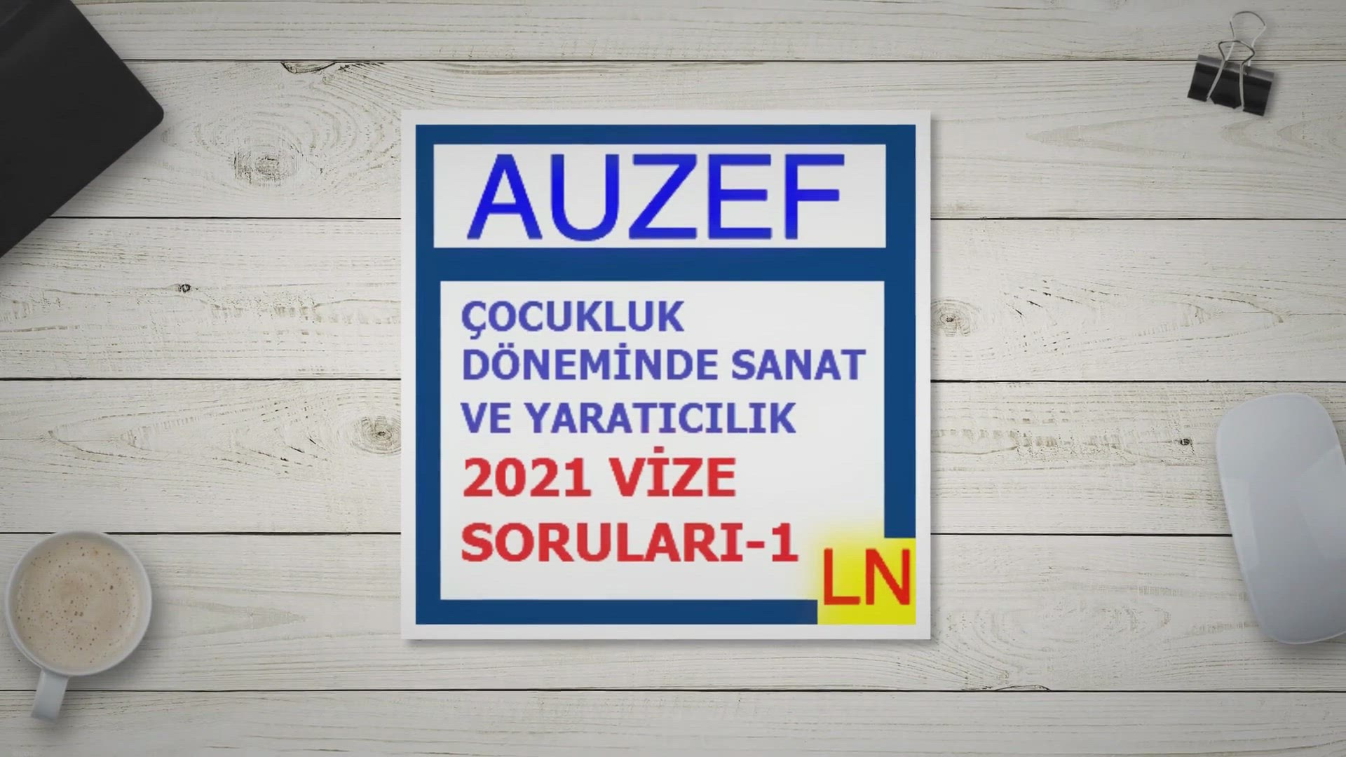 'Video thumbnail for Çocukluk Döneminde Sanat Ve Yaratıcılık 2021 Vize Soruları -1'