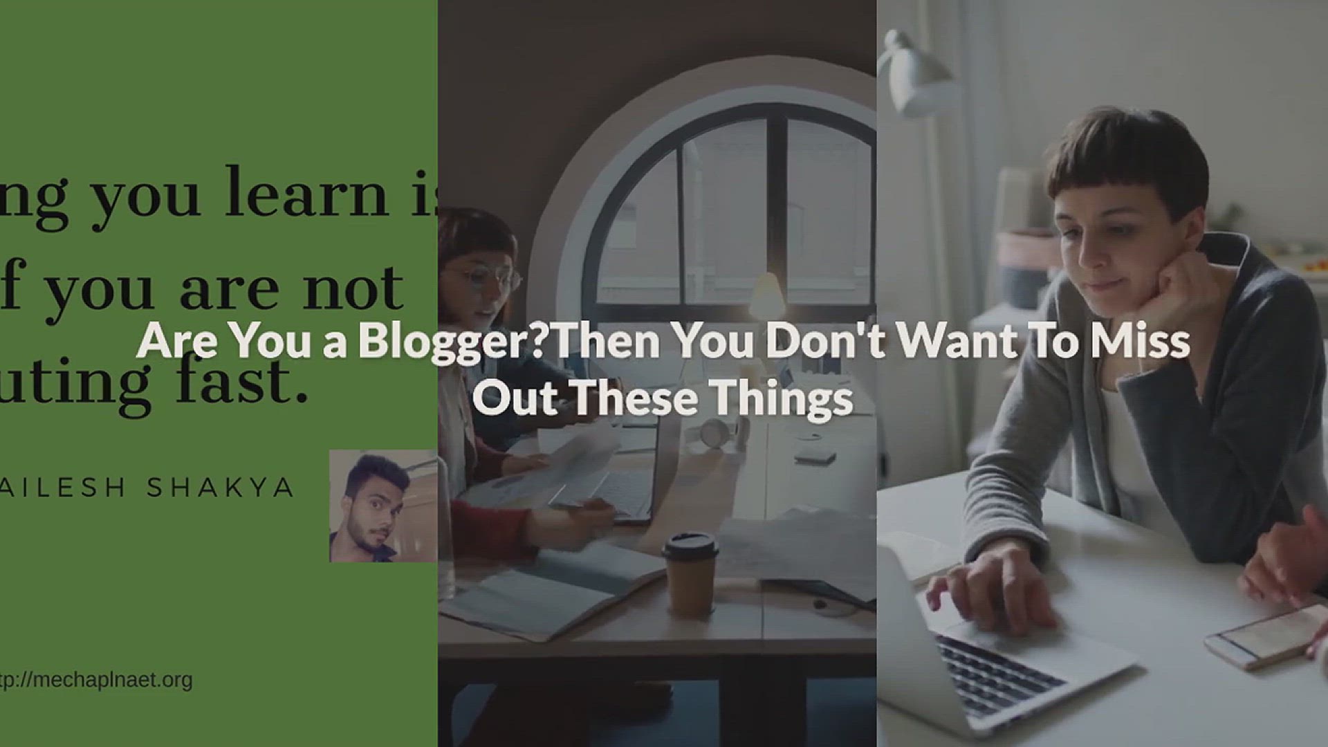 'Video thumbnail for Are You Blogger? Then You Don’t Want To Miss Out These Things'