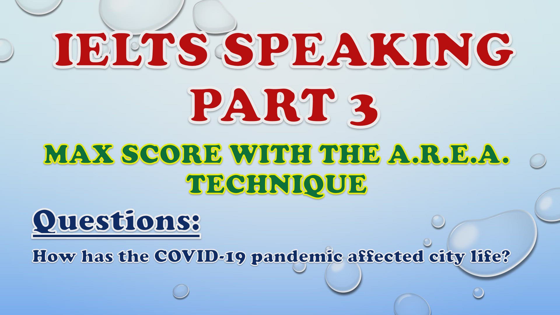 'Video thumbnail for How has the COVID-19 pandemic affected city life? - IELTS Speaking Part 3'