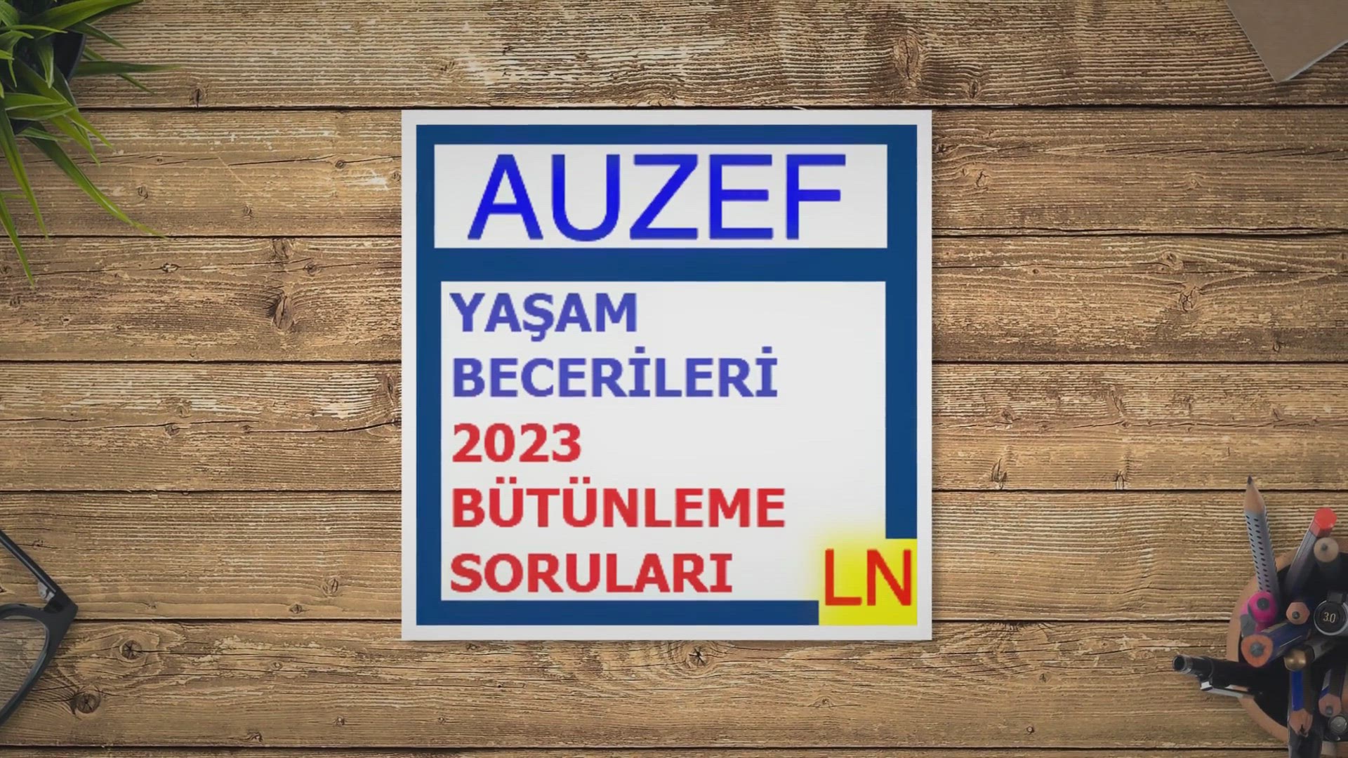 'Video thumbnail for Yaşam Becerileri 2023 Bütünleme Soruları ve Cevapları'