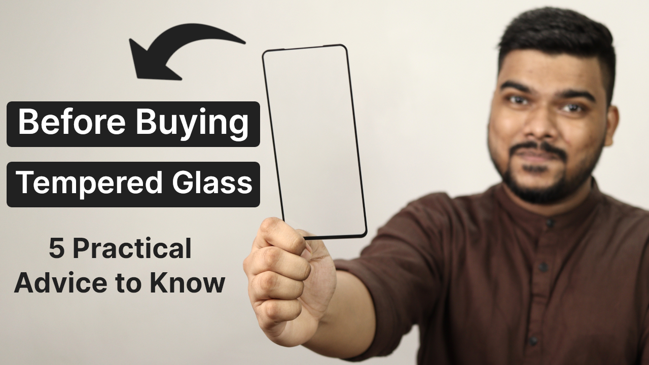 'Video thumbnail for Before Buying Tempered Glass: 5 Practical Advice to Know'