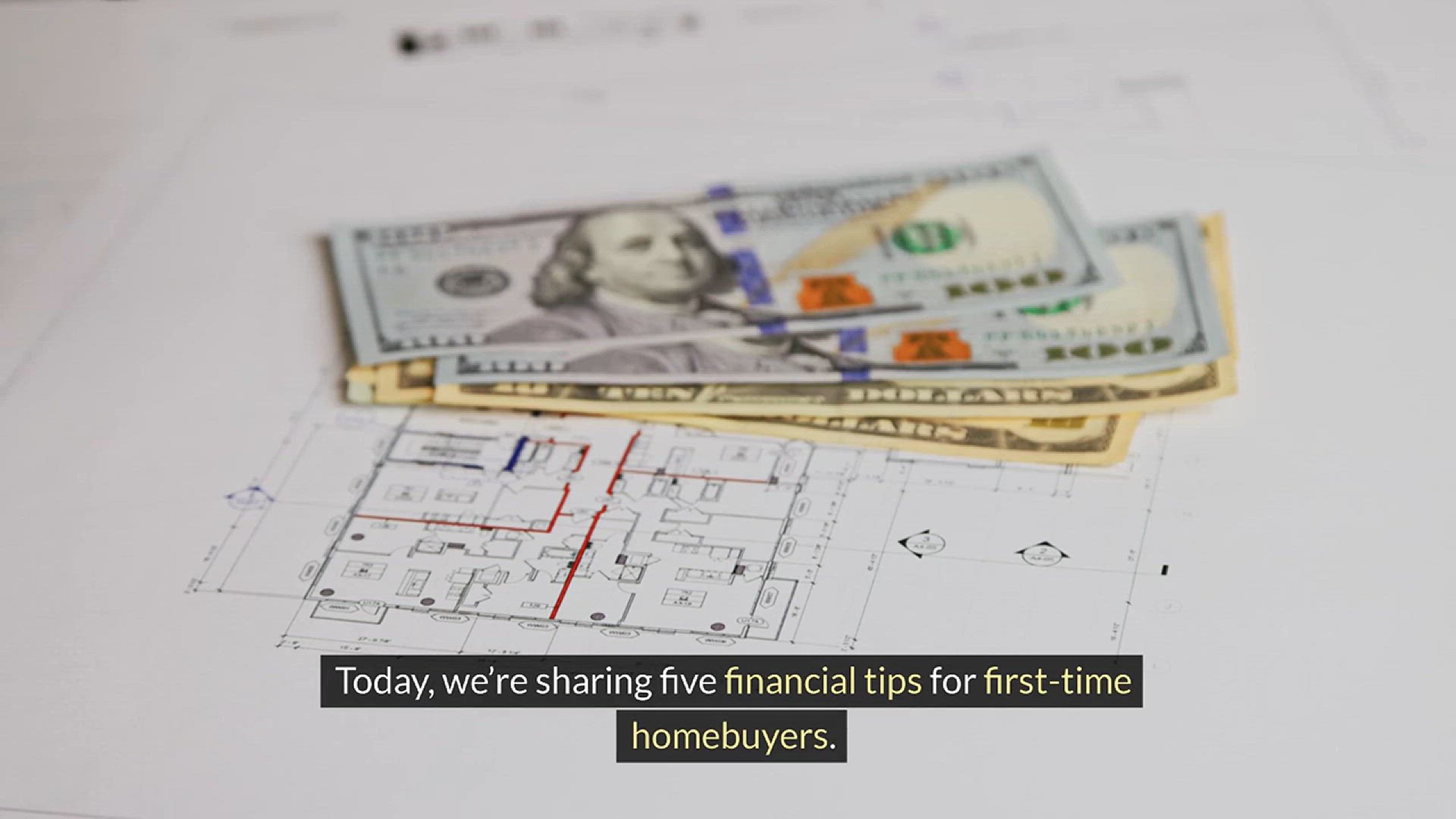 Video thumbnail for 5 Financial Tips for First-Time Homebuyers
