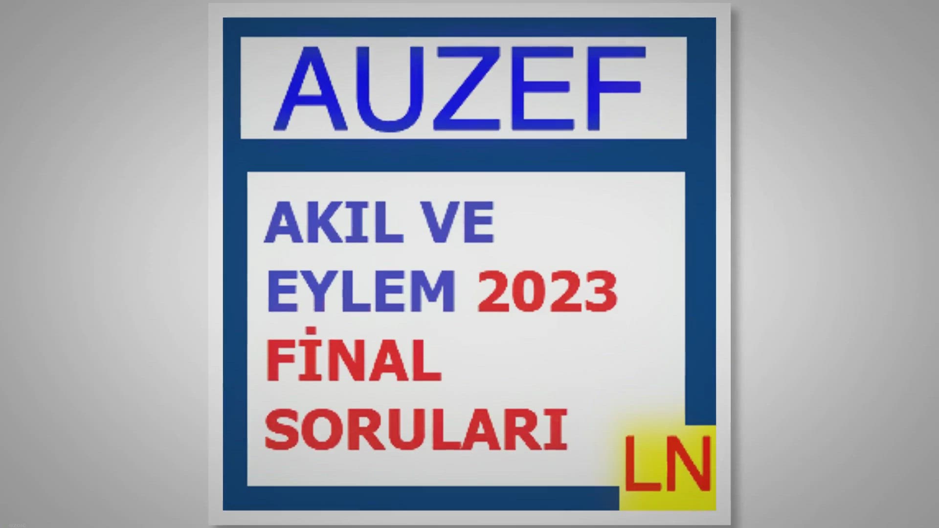 'Video thumbnail for Akıl ve Eylem 2023 Final Soruları, Cevapları ve Açıklamaları'