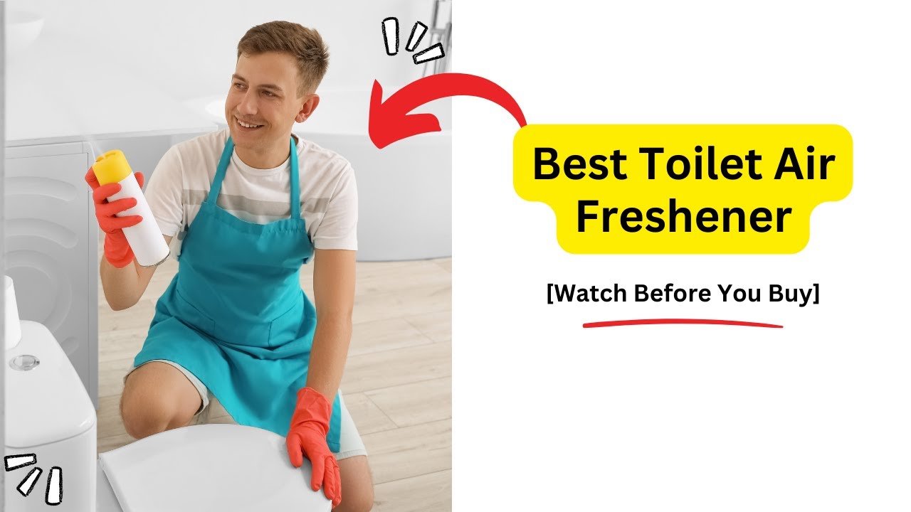 'Video thumbnail for Best Toilet Air Freshener for a Fresh Home'
