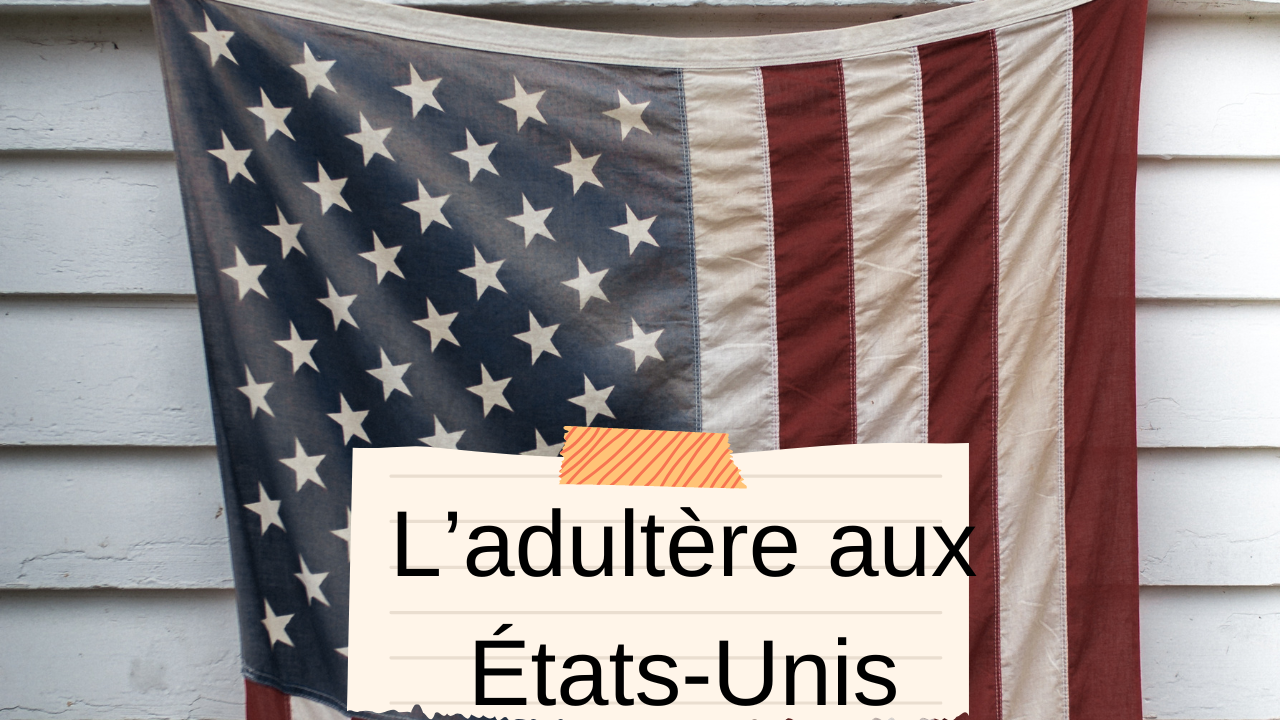 Video thumbnail for L’adultère aux États-Unis