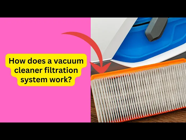 'Video thumbnail for How Does a Vacuum Cleaner Filtration System Work'
