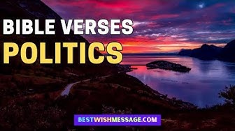 Video thumbnail for 17 Bible Verses about Politics | Navigating Politics with Faith