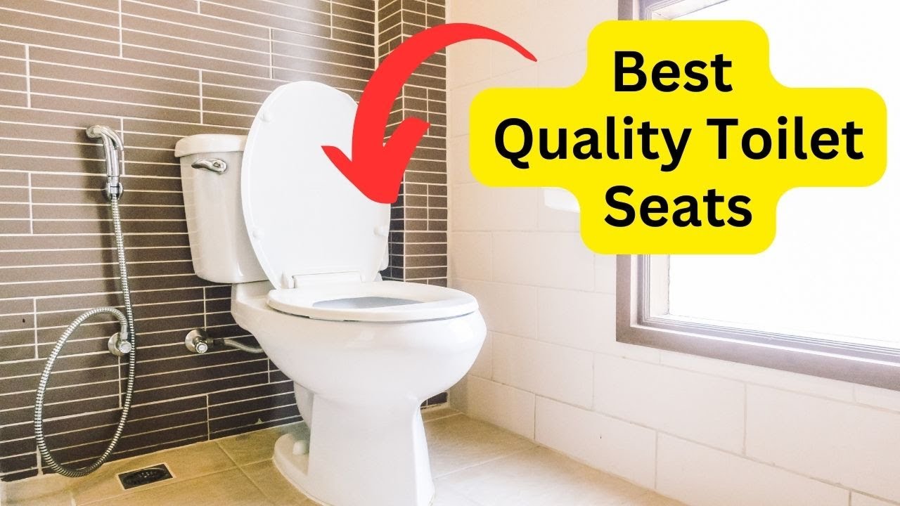 'Video thumbnail for Best Quality Toilet Seats - #toiletseats #qualitytoiletseats'