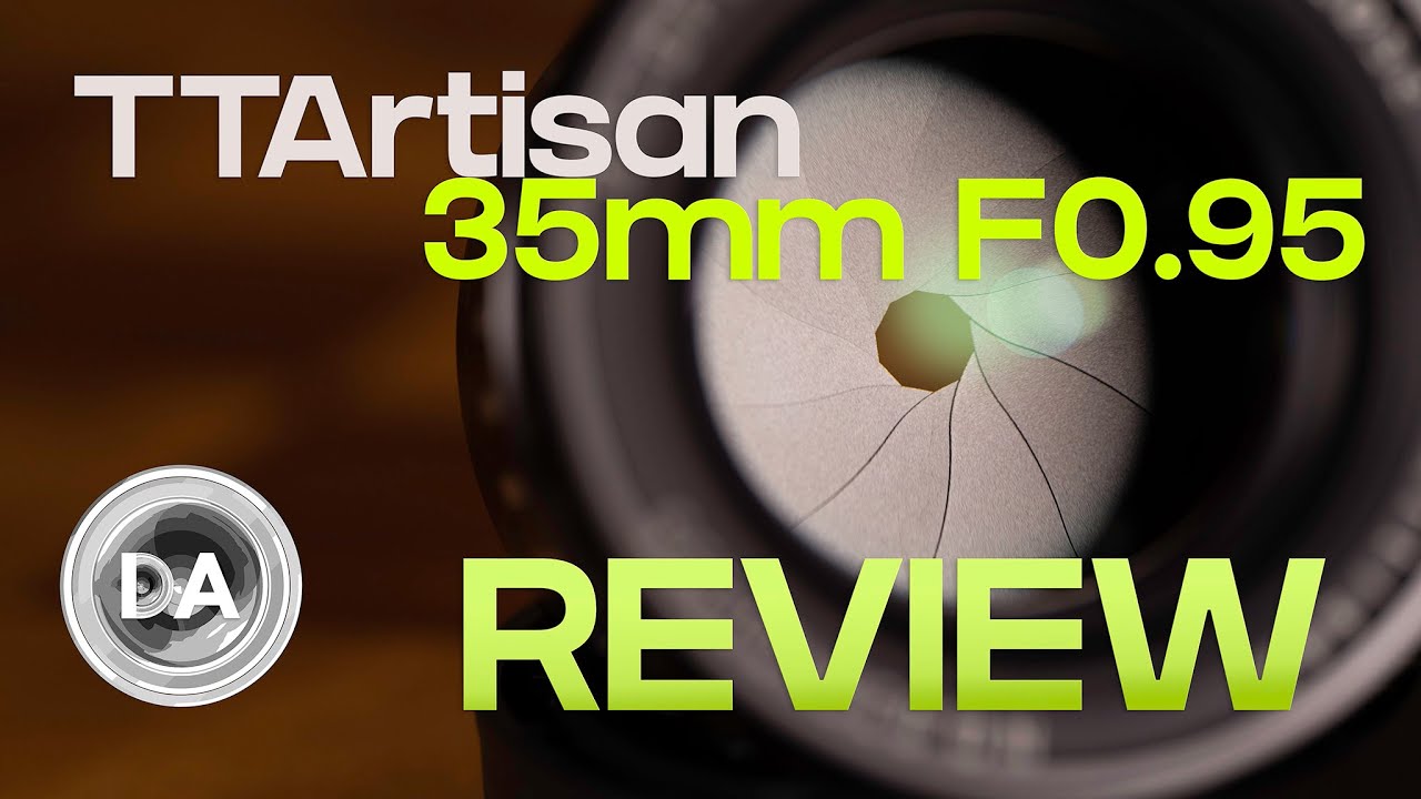 TTArtisan 35mm F.095 APS-C Lens: Review and IQ Breakdown