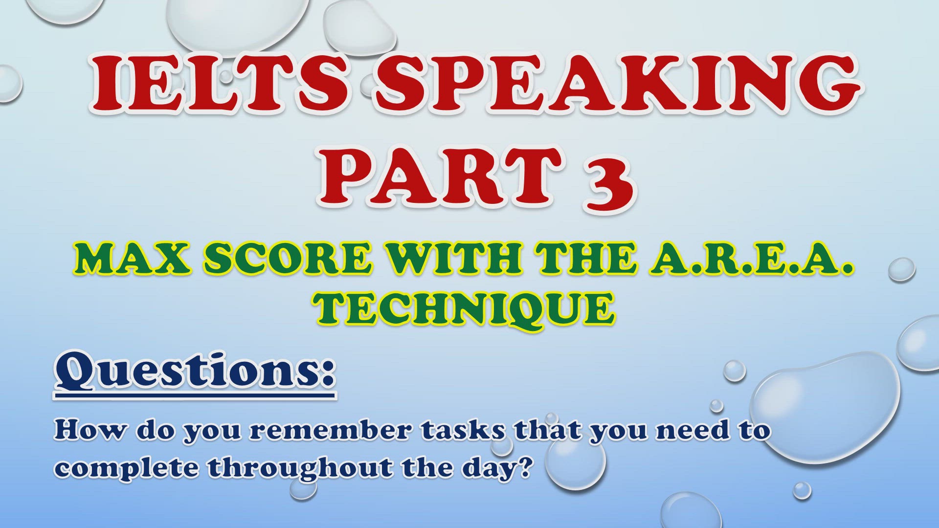 'Video thumbnail for How do you remember tasks that you need to complete throughout the day? - IELTS Speaking Part 3'