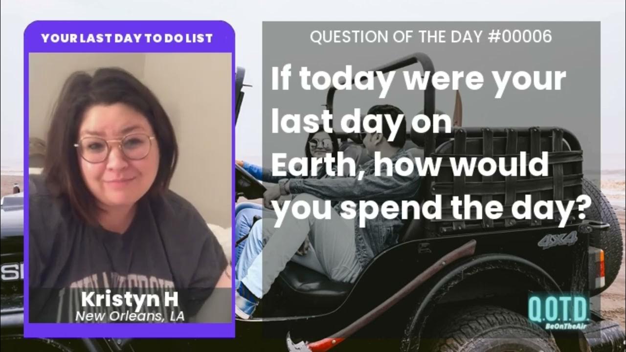 Video thumbnail for Kristyn is looking out for her loved ones on her last day. How considerate!