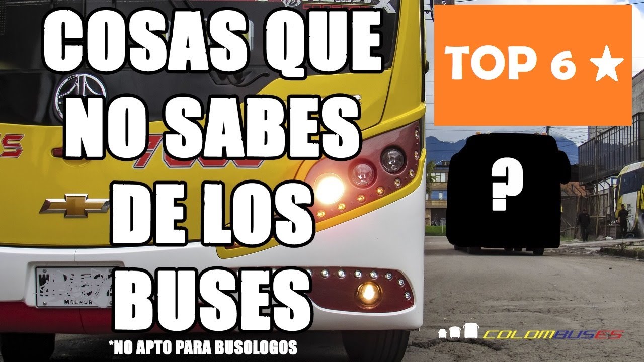 Video thumbnail for 😱 Seguro no sabes esto de los BUSES 🚌  - ❌ Video No apto para busologos 🚫