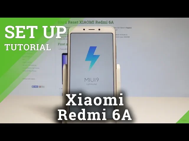 'Video thumbnail for How to Set Up XIAOMI Redmi 6A - Activation / Configuration |HardReset.Info'