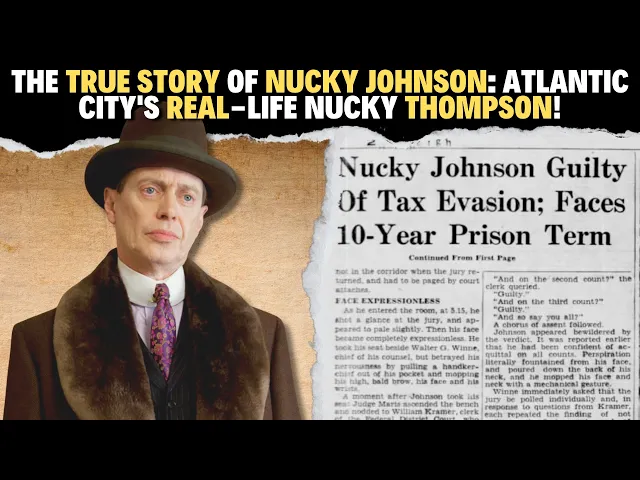 'Video thumbnail for The True Story of Nucky Johnson: Atlantic City's Real-Life Nucky Thompson!'