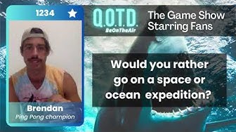 Video thumbnail for Our Favorite Answers: Brendan is going to space to avoid Megalodons!