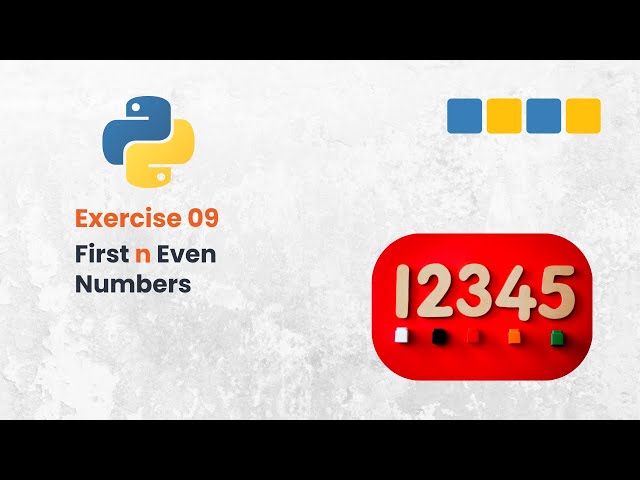 Video thumbnail for First N Even Numbers in Python | Beginner Friendly Python Exercise