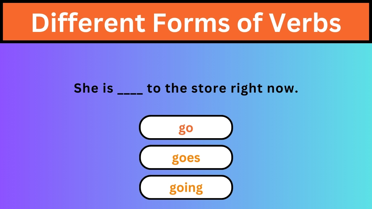 Video thumbnail for English Grammar Practice || Different Forms of Verbs Part 4 || English Grammar Test