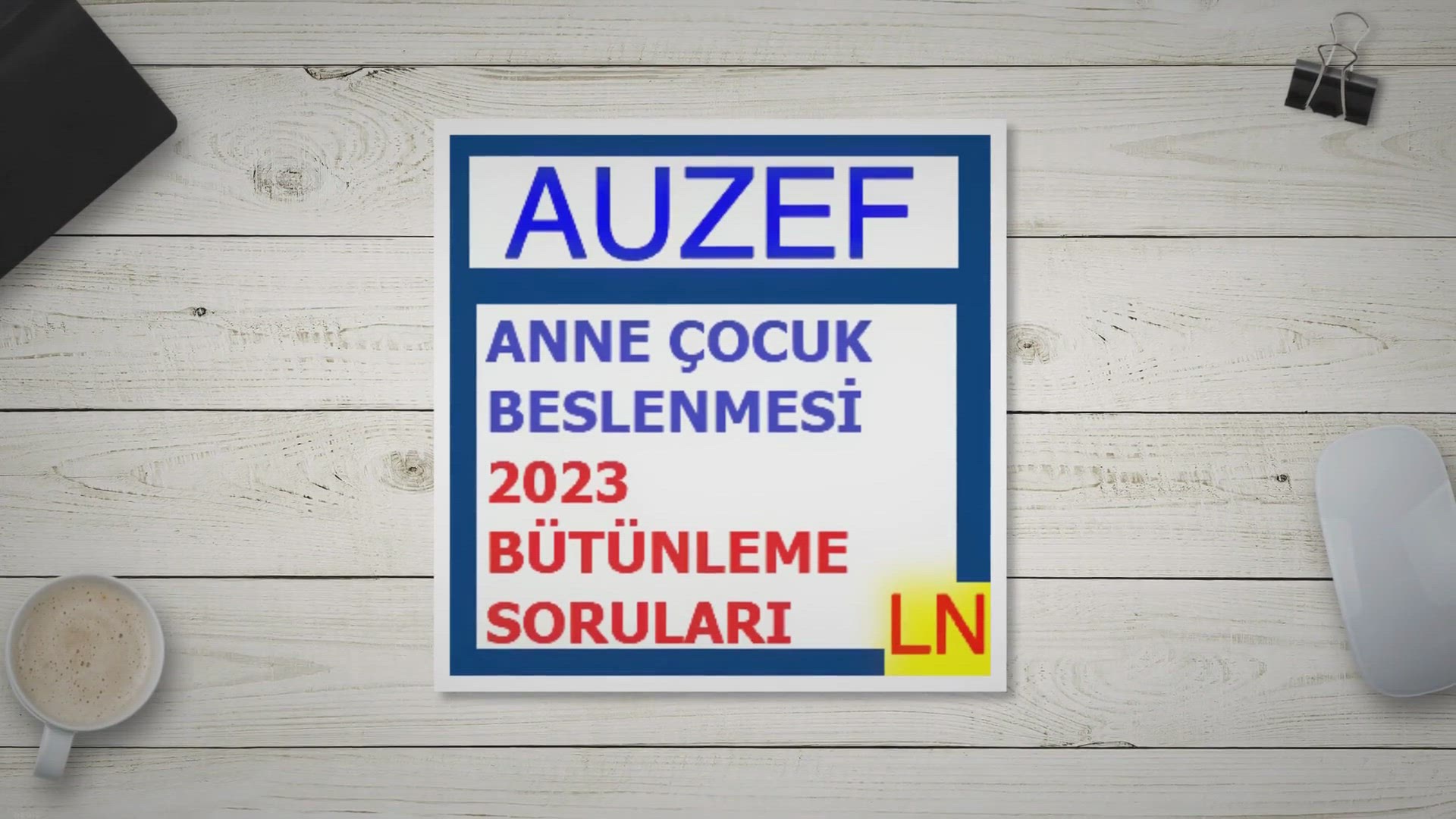 'Video thumbnail for Anne Çocuk Beslenmesi 2023 Bütünleme Soruları'