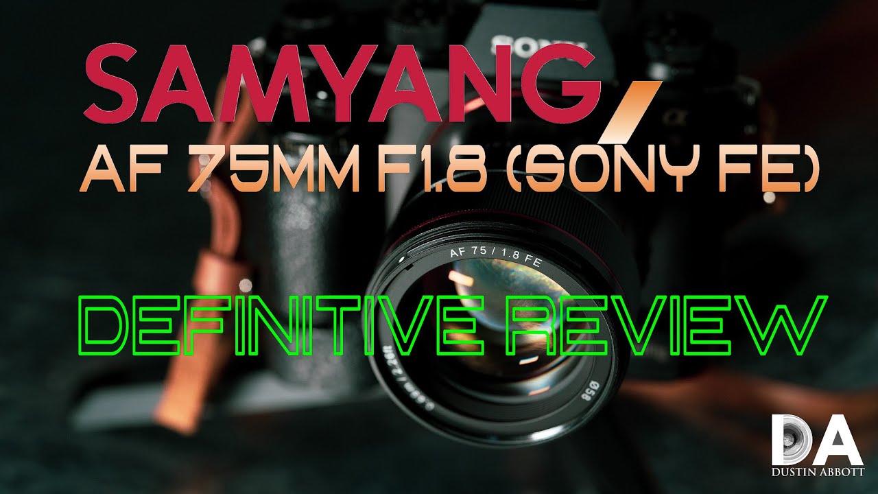 Samyang AF 75mm F1.8 Definitive Review | 4K