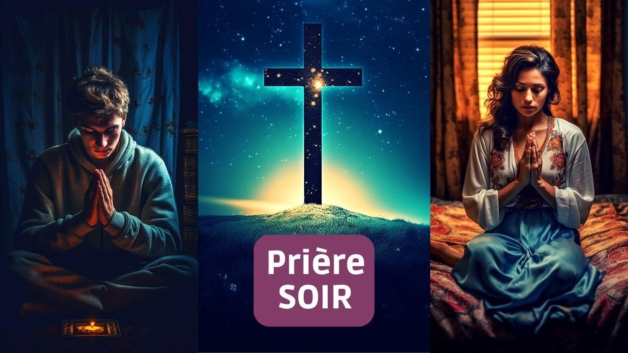 'Video thumbnail for Prière du Soir pour recevoir des Rêves Inspirés'