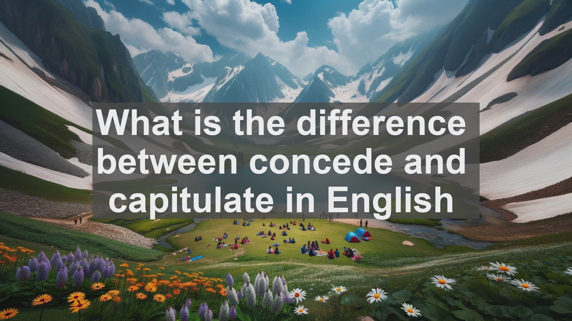 'Video thumbnail for What is the difference between concede and capitulate in English?'