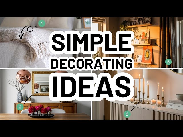 Video thumbnail for 5 SIMPLE DECORATING IDEAS - PART 2