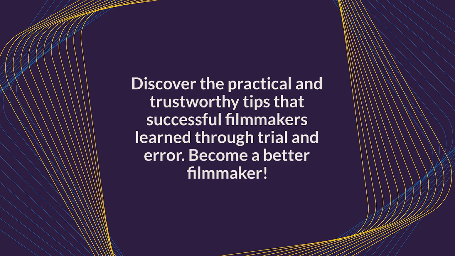 'Video thumbnail for 7 Tips That Will Help You Become A Better Filmmaker'