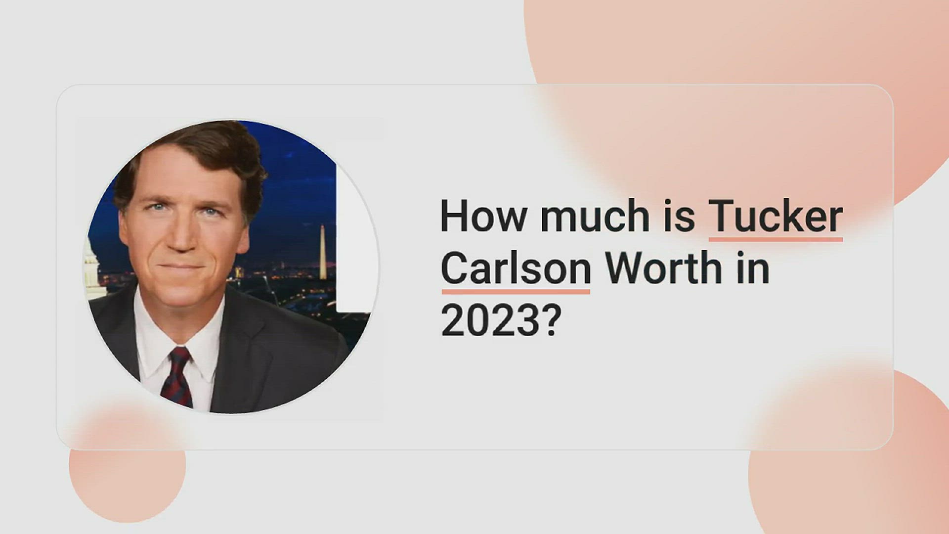 'Video thumbnail for Tucker Carlson Net Worth Inheritance (Forbes 2023) Salary'