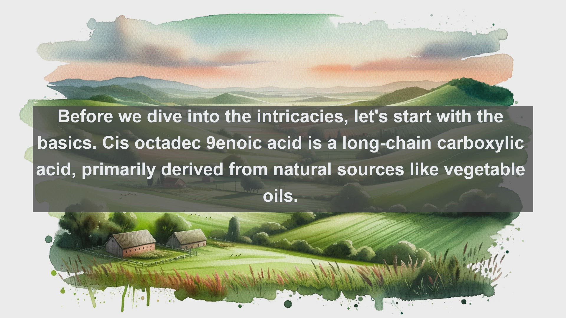 'Video thumbnail for Cis octadec 9enoic acid in science  definition and examples'