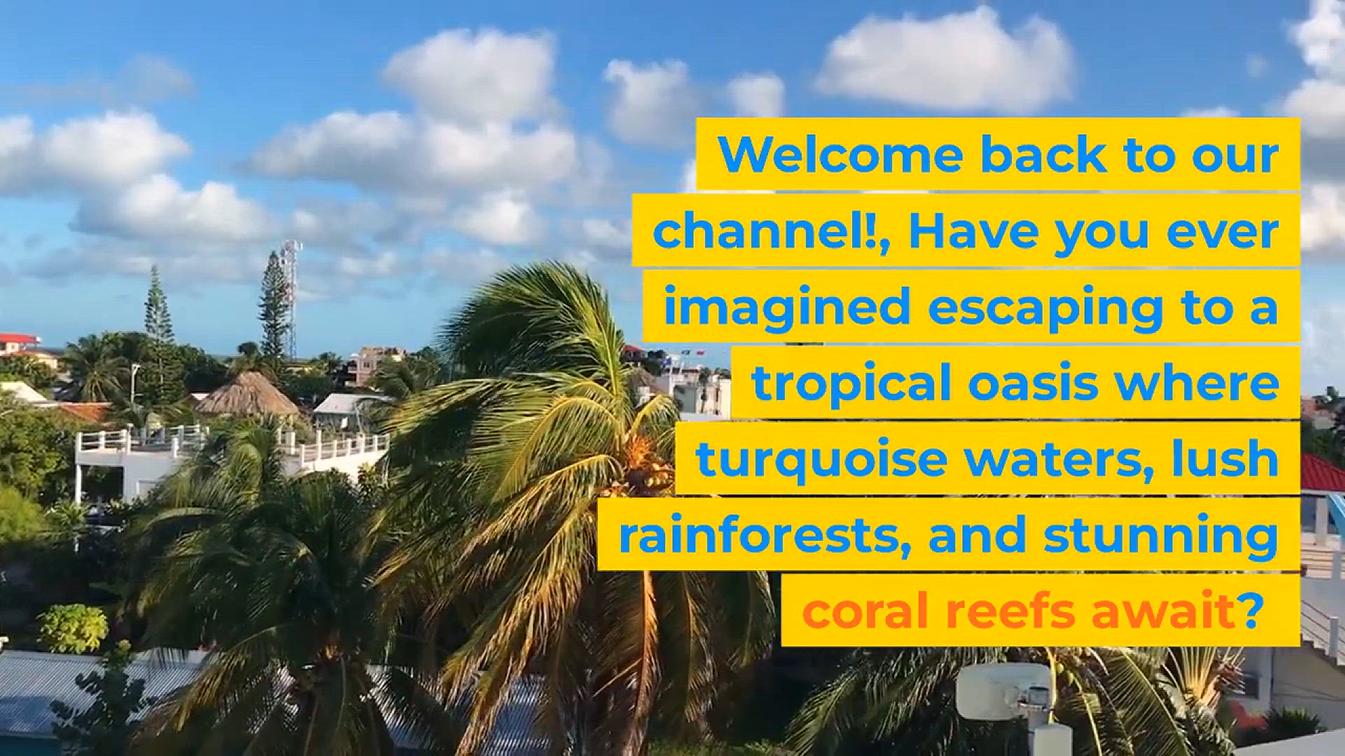 'Video thumbnail for Dive into the Best All-Inclusive Belize Resorts for Your Tropical Escape'