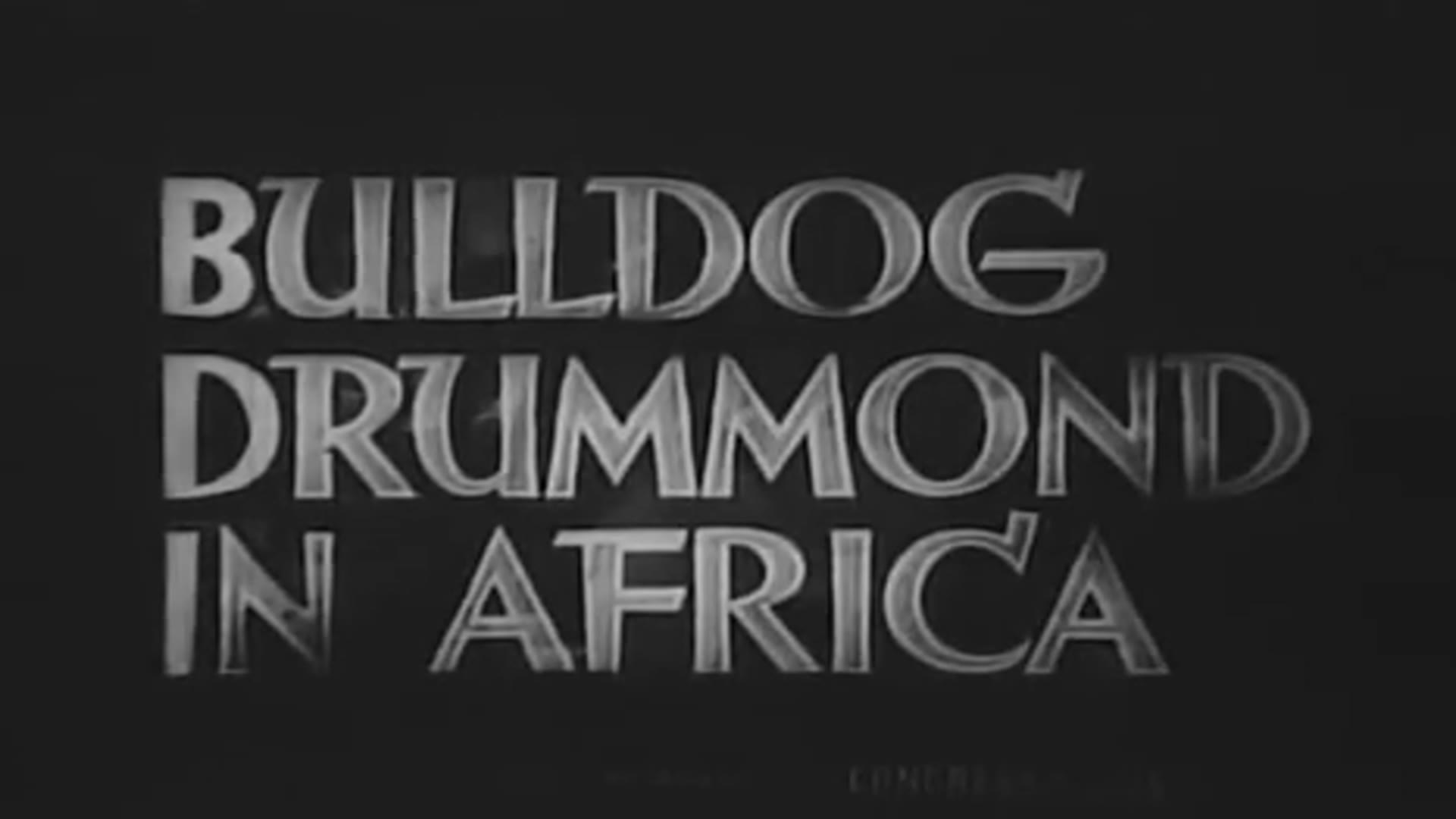 Video thumbnail for Bulldog Drummond in Africa (1938)