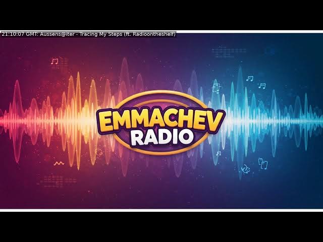 'Video thumbnail for 080: Emmachev Radio - A Station You'll Never Regret'