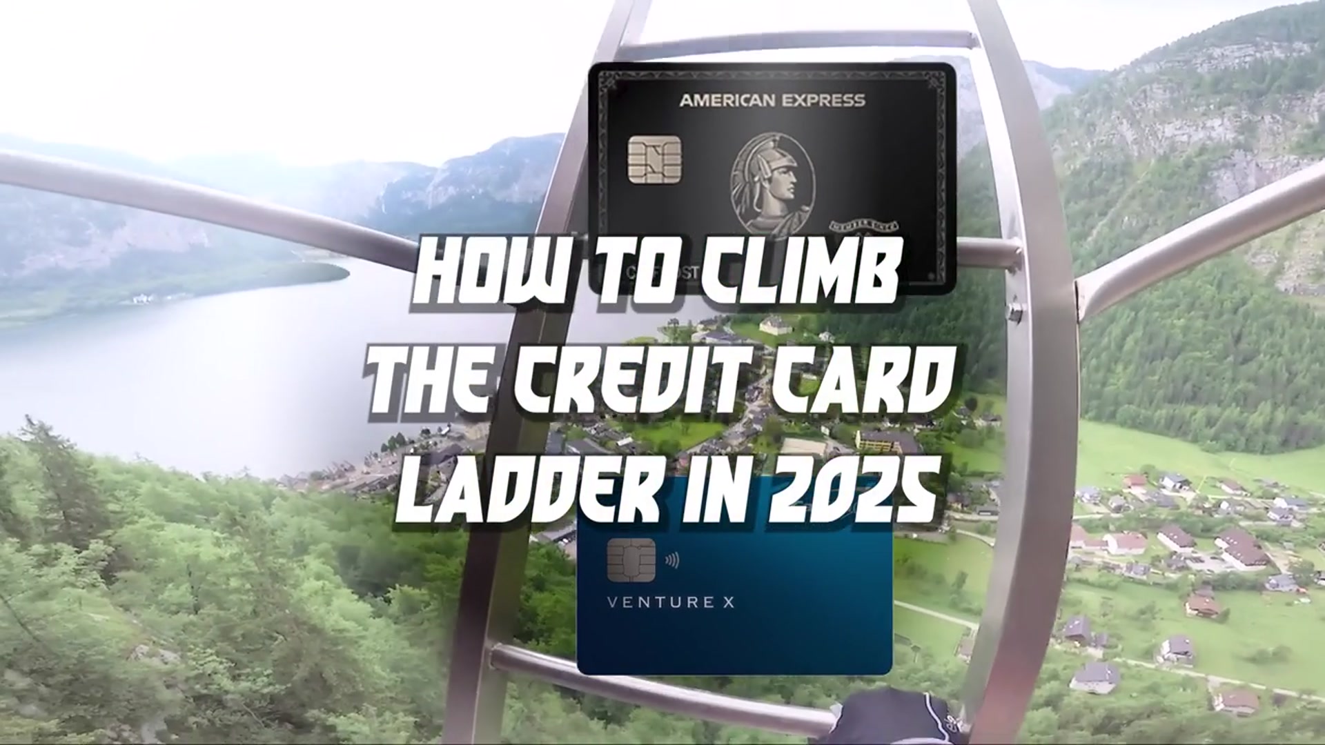 'Video thumbnail for ben hedges: climb the credit card ladder in 2025: building credit, rewards & amex centurion'