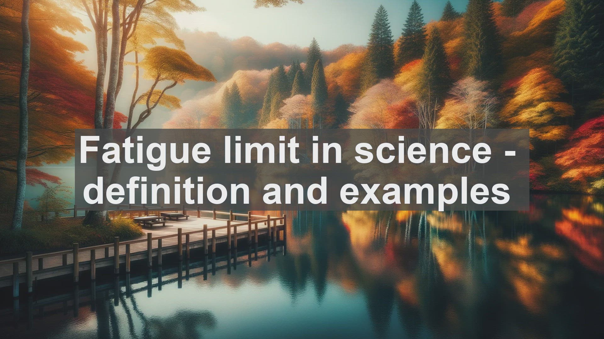 'Video thumbnail for Fatigue limit in science  definition and examples'