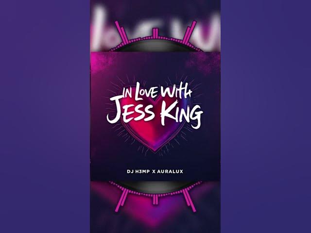 Video thumbnail for In love with Jess King