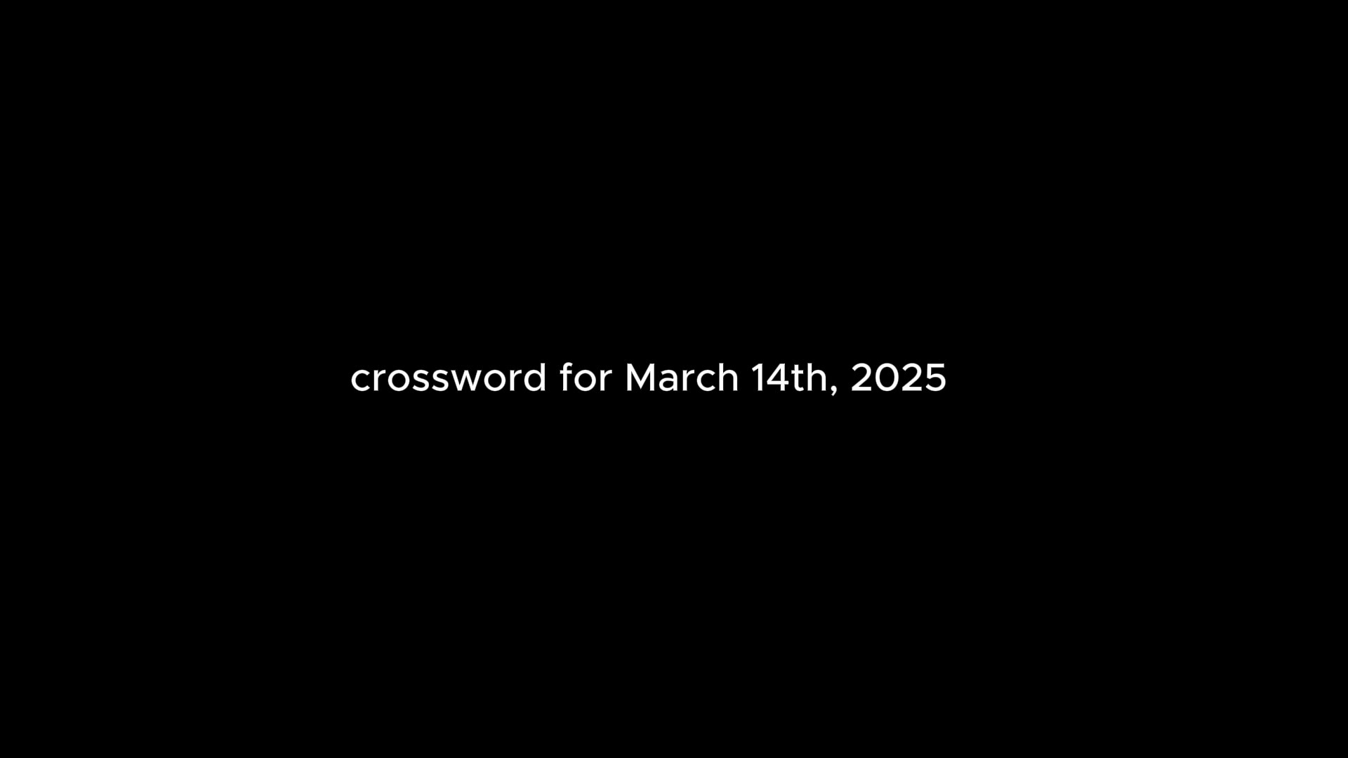 'Video thumbnail for Wall Street Journal Crossword March 14 2025 answers'