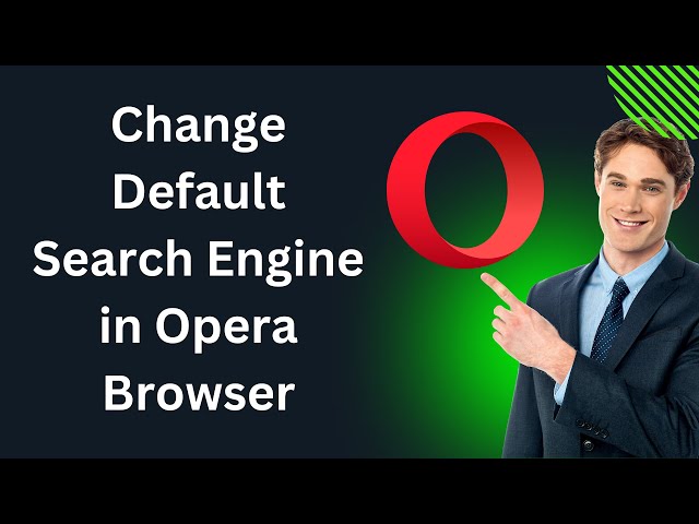 'Video thumbnail for How to Change Default Search Engine on Opera Browser in Windows 11 or 10 | GearUpWindows Tutorial'
