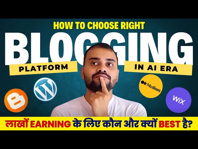 Video thumbnail for लाखों की कमाई के लिए सबसे Best Blogging Platform In AI Era | Choose Right Platform For Blogging 2024
