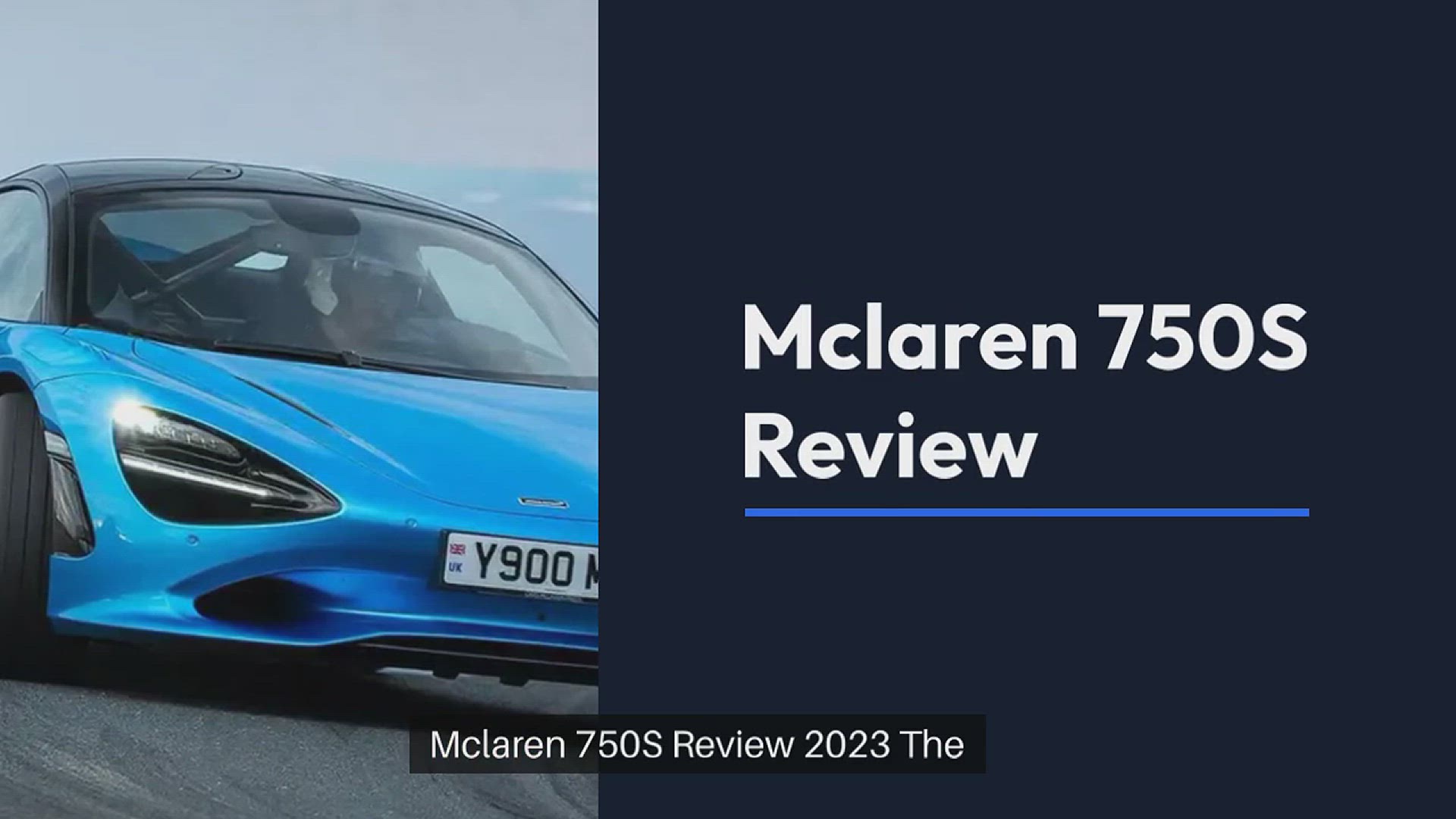 'Video thumbnail for Mclaren 750S review'